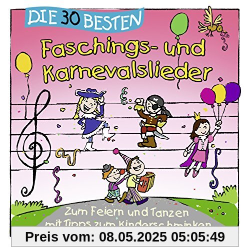 Die 30 besten Faschings- und Karnevalslieder Die 30 besten Faschings- und Karnevalslieder