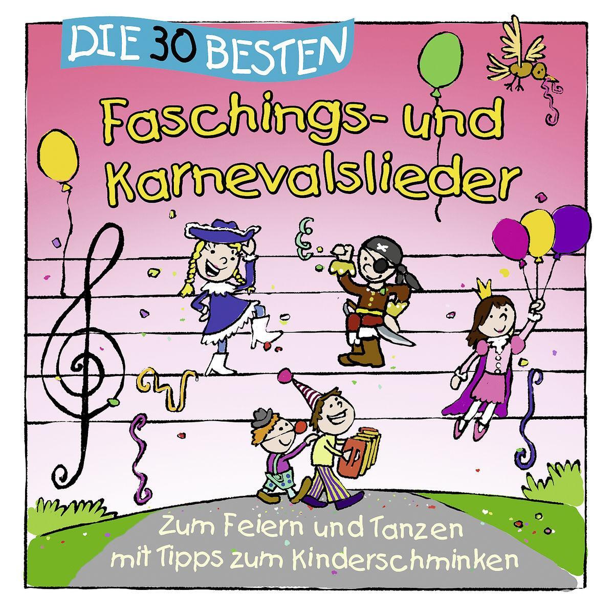 Die 30 besten Faschings- und Karnevalslieder Die 30 besten Faschings- und Karnevalslieder von Universal Family Entertai