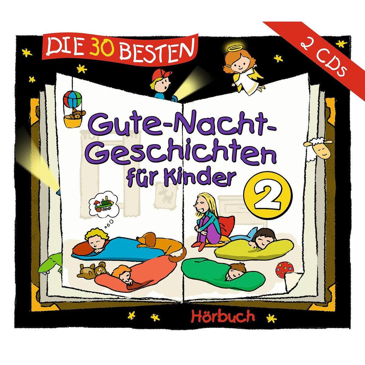 Die 30 besten Gute-Nacht-Geschichten für Kinder 2 Die 30 besten Gute-Nacht-Geschichten für Kinder 2 von Universal Family Entertai