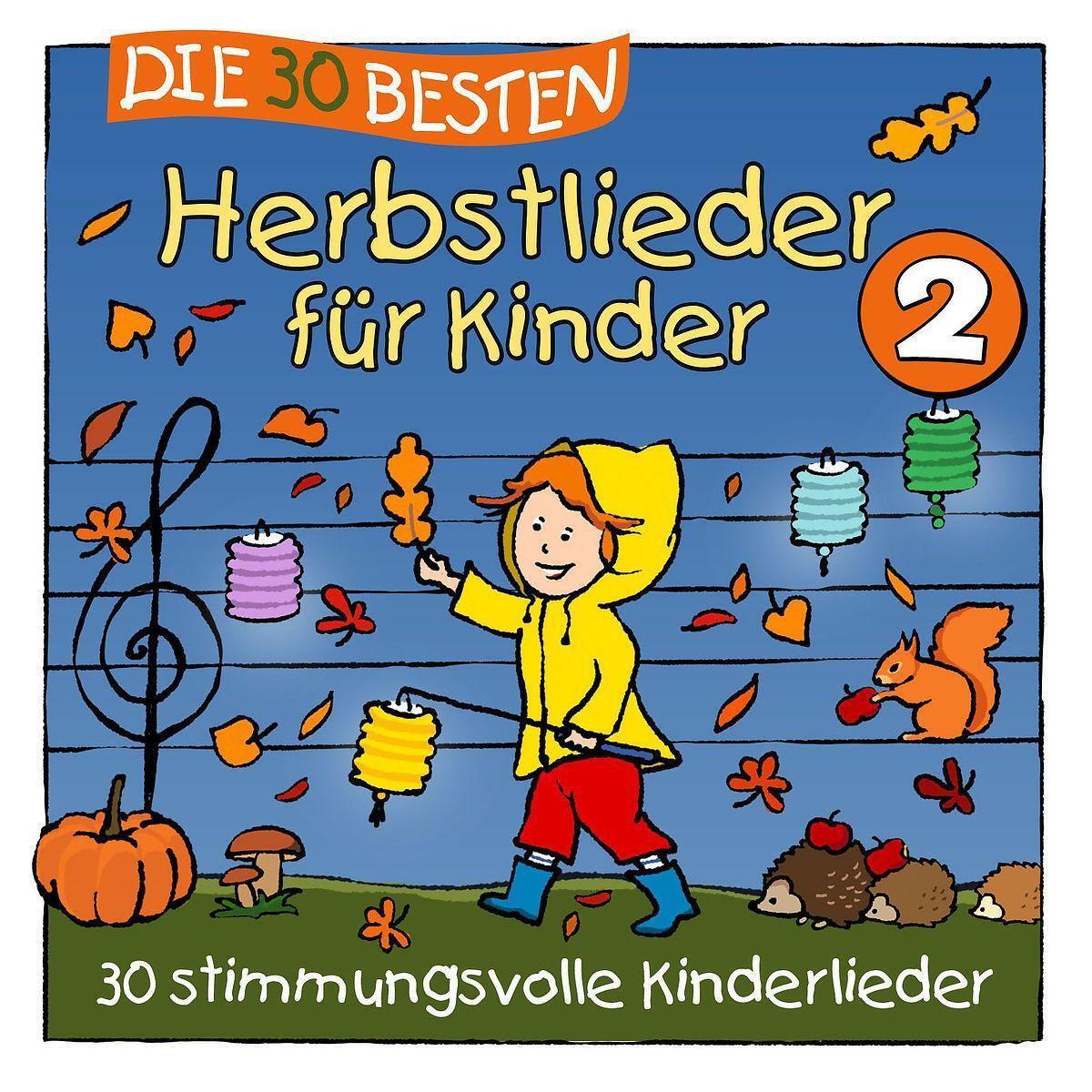 Die 30 besten Herbstlieder für Kinder 2 Die 30 besten Herbstlieder für Kinder 2 von Universal Family Entertai