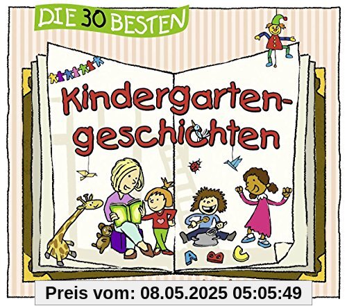 Die 30 besten Kindergartengeschichten Die 30 besten Kindergartengeschichten