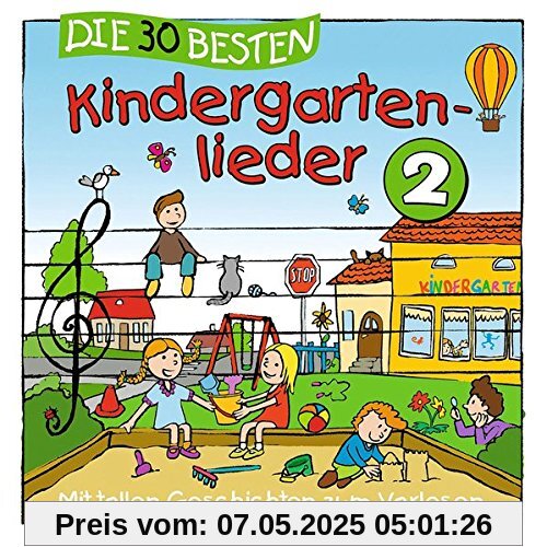 Die 30 besten Kindergartenlieder 2 Die 30 besten Kindergartenlieder 2