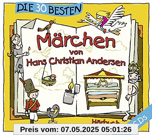Die 30 besten Märchen von Hans Christian Andersen Die 30 besten Märchen von Hans Christian Andersen
