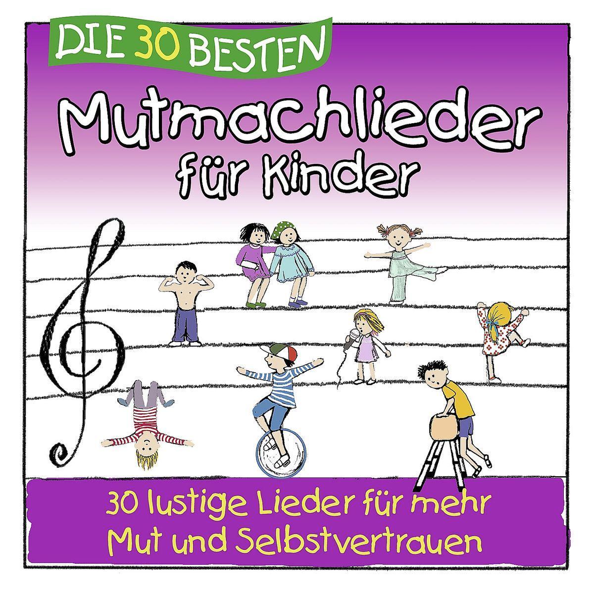 Die 30 besten Mutmachlieder für Kinder Die 30 besten Mutmachlieder für Kinder von Universal Family Entertai