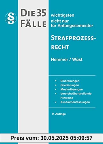 Die 35 wichtigsten Fälle Strafprozessrecht (StPO) (Skripten - Strafrecht)