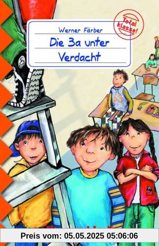 Die 3a unter Verdacht: Schulausgabe