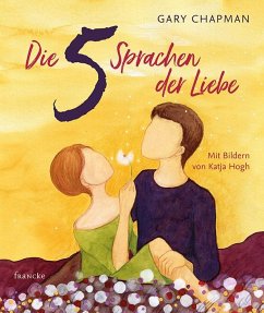 Die 5 Sprachen der Liebe Kunstedition von Francke-Buch