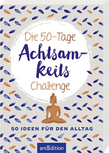 Die 50-Tage-Achtsamkeits-Challenge: 50 Ideen für den Alltag | Schöne Kartenbox für mehr Ruhe und Entspannung