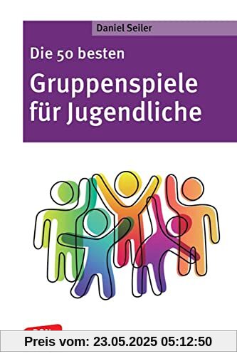 Die 50 besten Gruppenspiele für Jugendliche: Für Ferienlager und Jugendgruppen: Kennenlernspiele und Bewegungsspiele, Spieleklassiker und neue Spiele, ... aufkommt (Don Bosco MiniSpielothek)