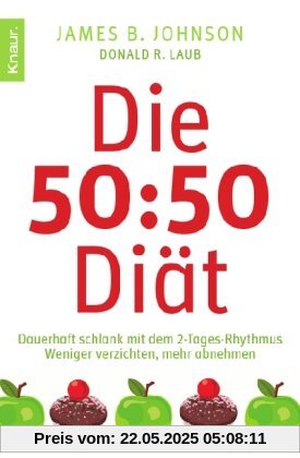 Die 50:50-Diät: Dauerhaft schlank mit dem 2-Tages-Rhythmus