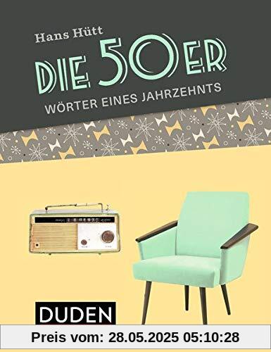 Die 50er: Ein Jahrzehnt in Wörtern