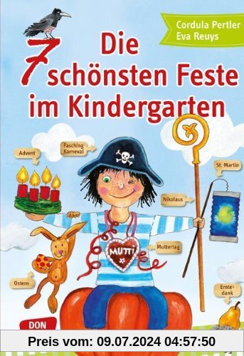 Die 7 schönsten Feste im Kindergarten - Erntedank - St. Martin - Nikolaus - Advent - Fasching - Ostern - Muttertag