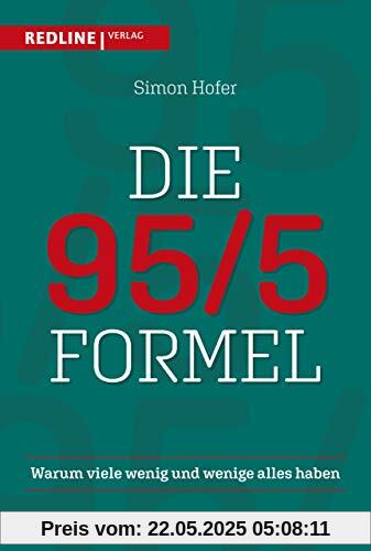 Die 95/5-Formel: Warum viele wenig und wenige alles haben