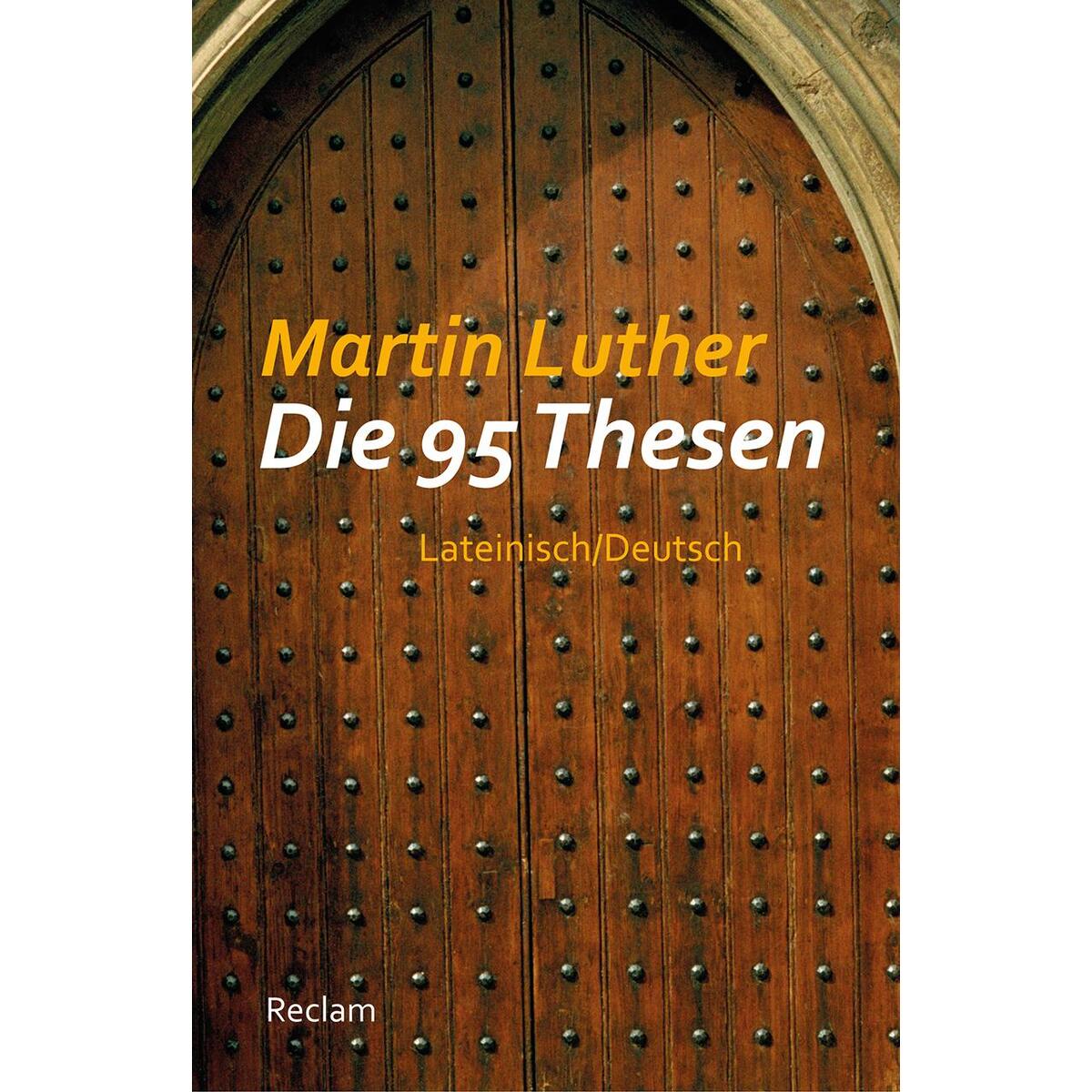 Die 95 Thesen Die 95 Thesen von Reclam Philipp Jun.