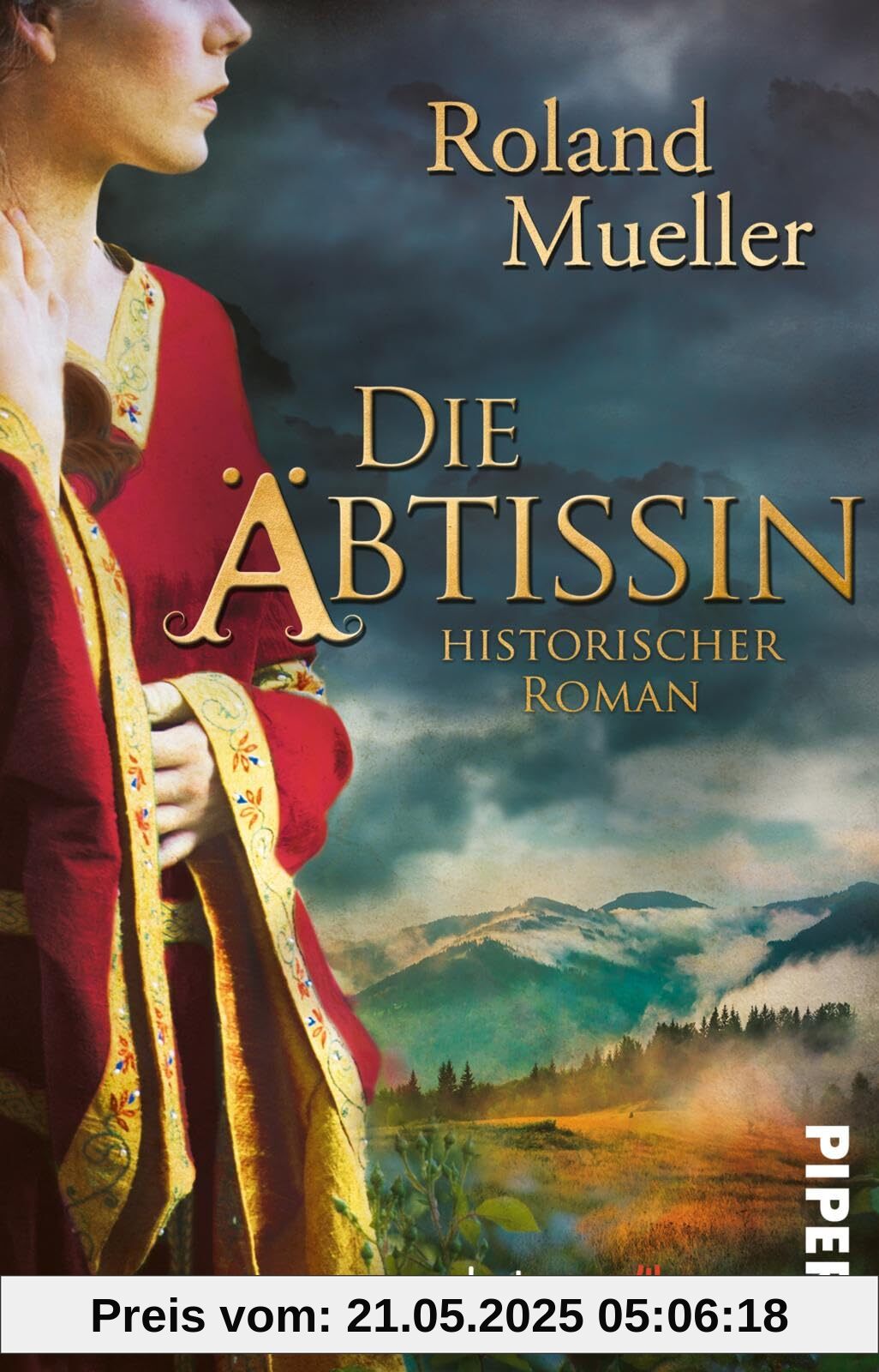 Die Äbtissin: Historischer Roman | Historischer Roman um einen Ritter und eine Nonne