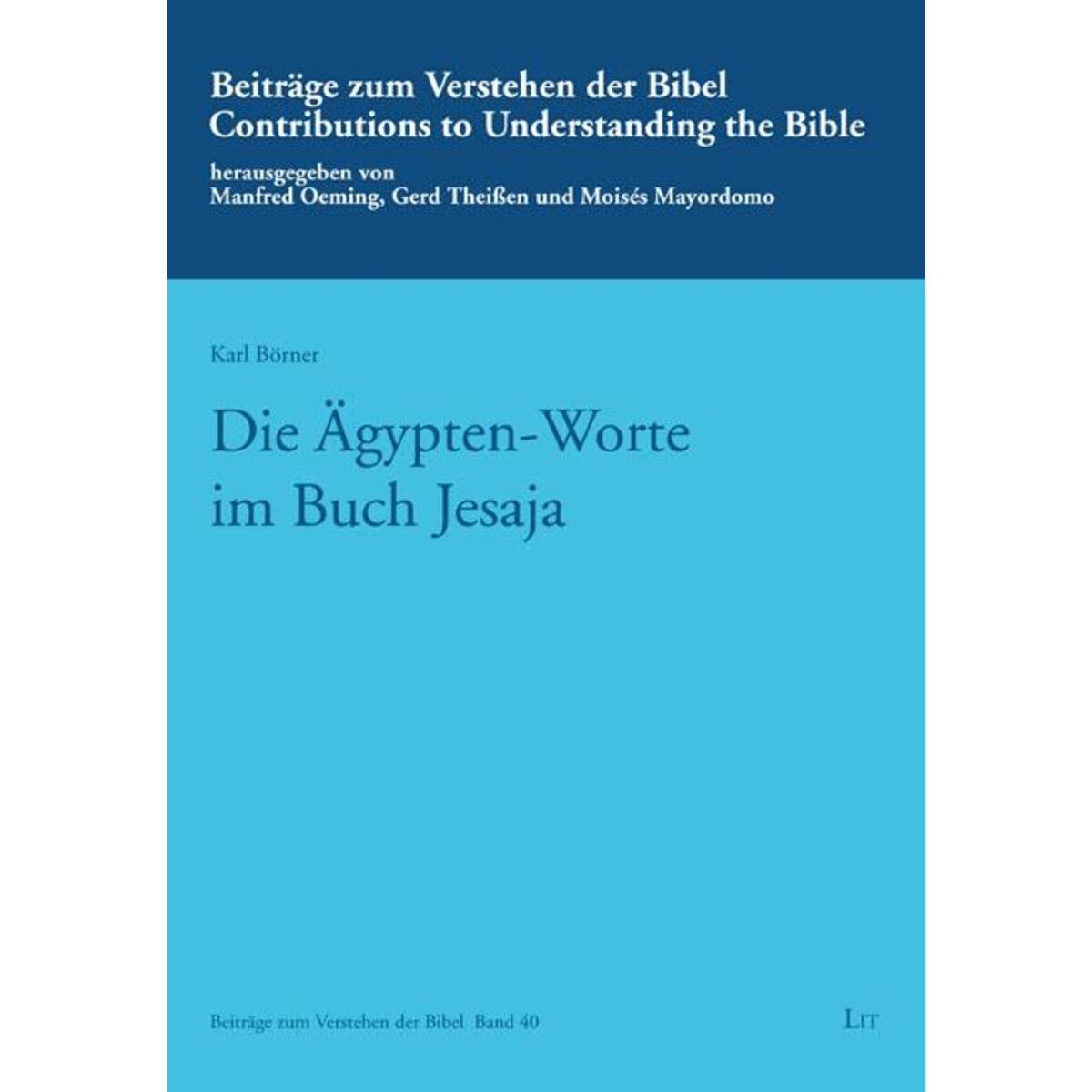 Die Ägypten-Worte im Buch Jesaja Die Ägypten-Worte im Buch Jesaja von Lit Verlag