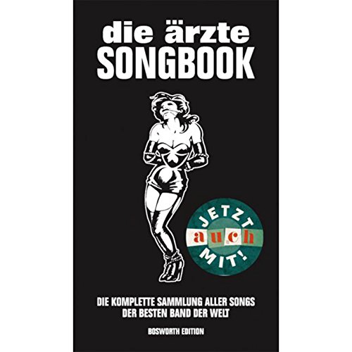 Die Ärzte Songbook - Update 2012 (Text & Akkorde): Noten, Songbook für Gesang, Gitarre: Die komplette Sammlung aller Songs der besten Band der Welt
