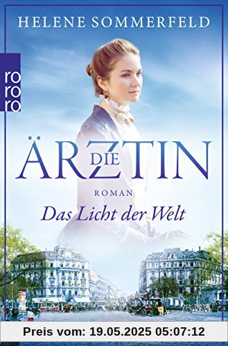 Die Ärztin: Das Licht der Welt (Ricarda Thomasius, Band 1)