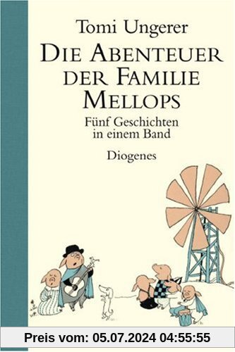 Die Abenteuer der Familie Mellops: Fünf Geschichten in einem Band