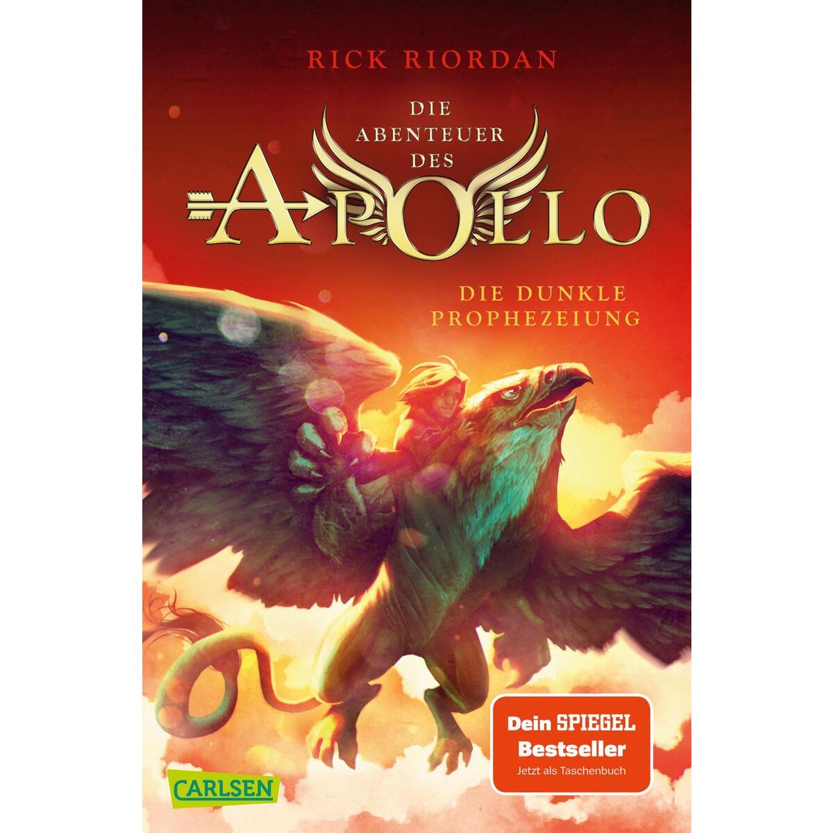 Die Abenteuer des Apollo 2: Die dunkle Prophezeiung Die Abenteuer des Apollo 2: Die dunkle Prophezeiung von Carlsen Verlag GmbH