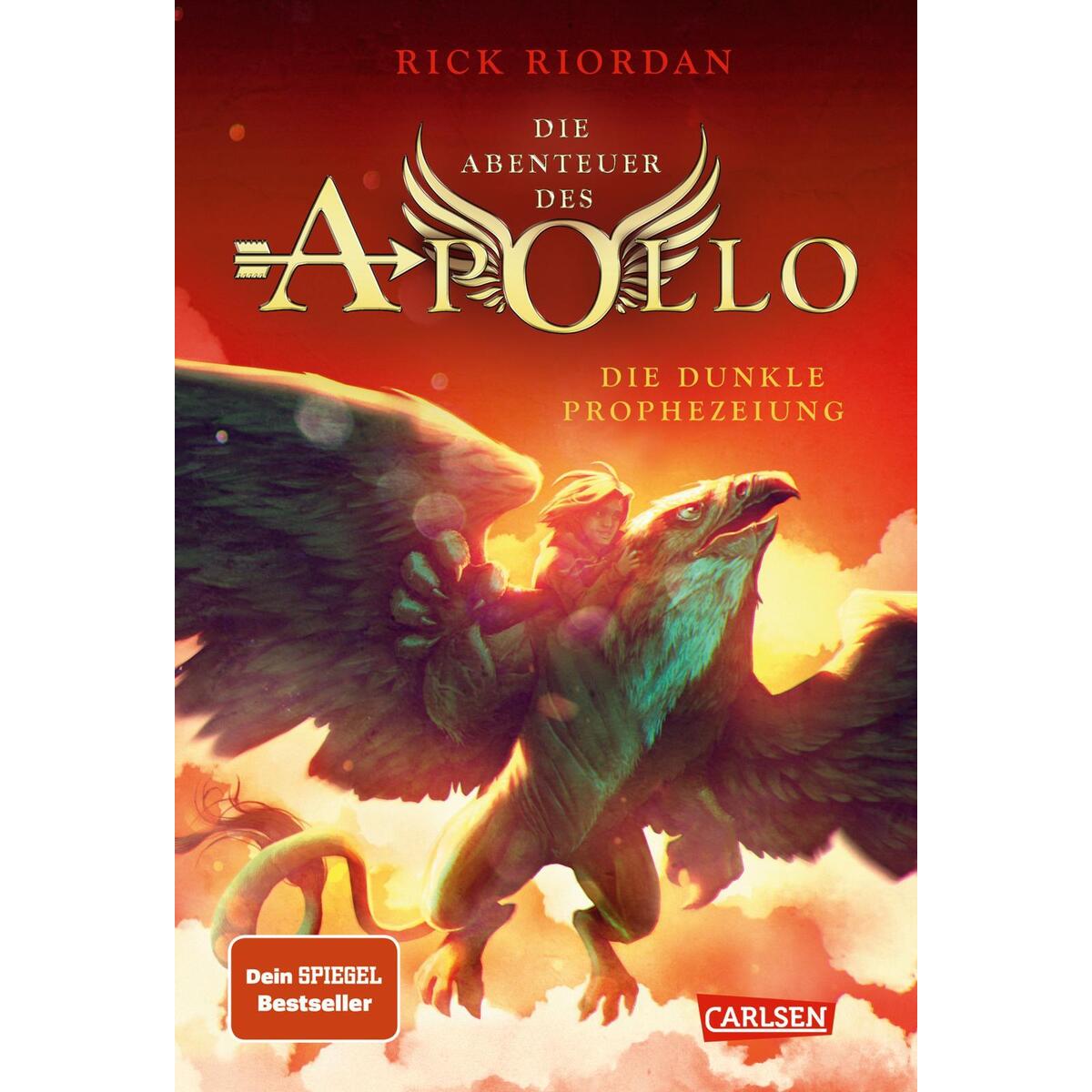 Die Abenteuer des Apollo 2: Die dunkle Prophezeiung Die Abenteuer des Apollo 2: Die dunkle Prophezeiung von Carlsen Verlag GmbH