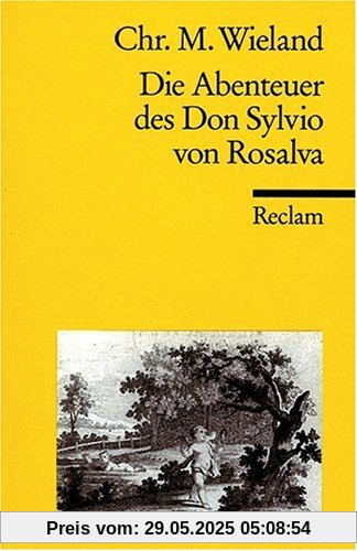Die Abenteuer des Don Sylvio von Rosalva: Erste Fassung Die Abenteuer des Don Sylvio von Rosalva: Erste Fassung