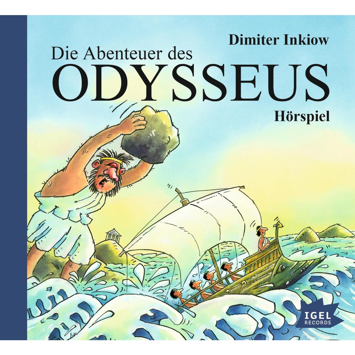 Die Abenteuer des Odysseus Die Abenteuer des Odysseus von Igel Records
