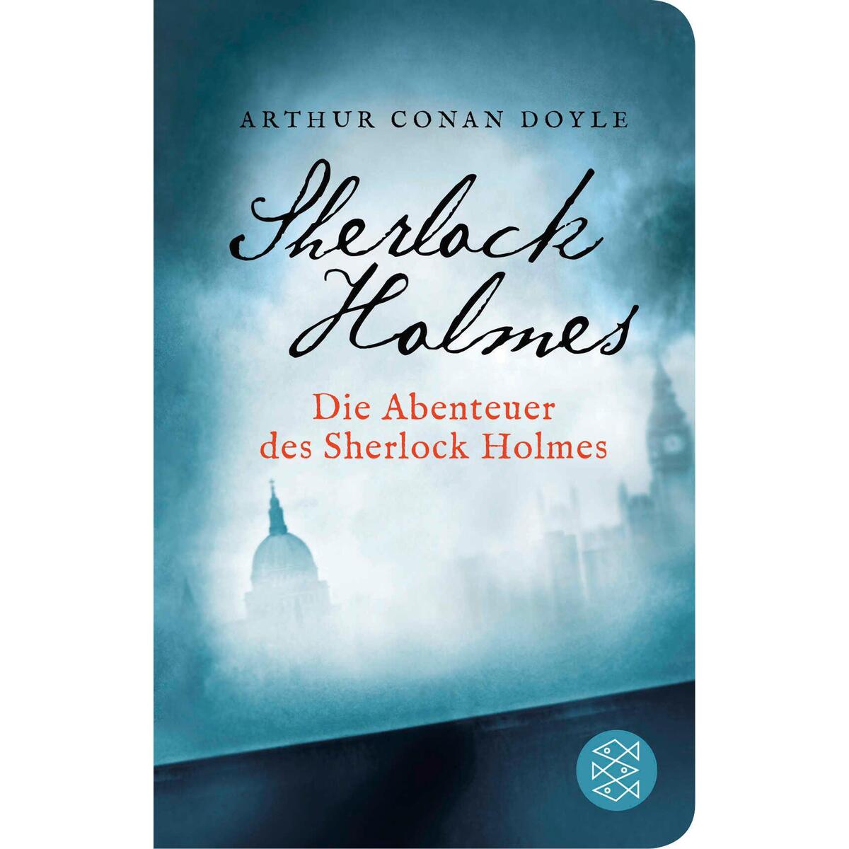 Die Abenteuer des Sherlock Holmes Die Abenteuer des Sherlock Holmes von Fischer