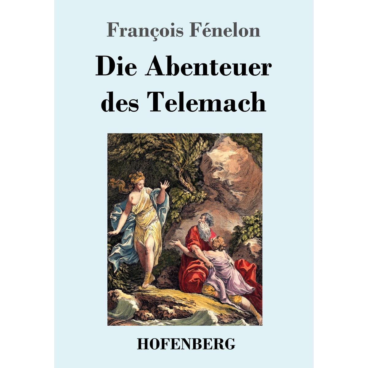 Die Abenteuer des Telemach von Hofenberg