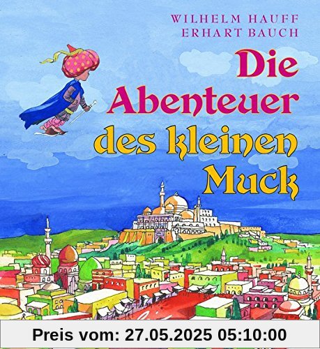 Die Abenteuer des kleinen Muck