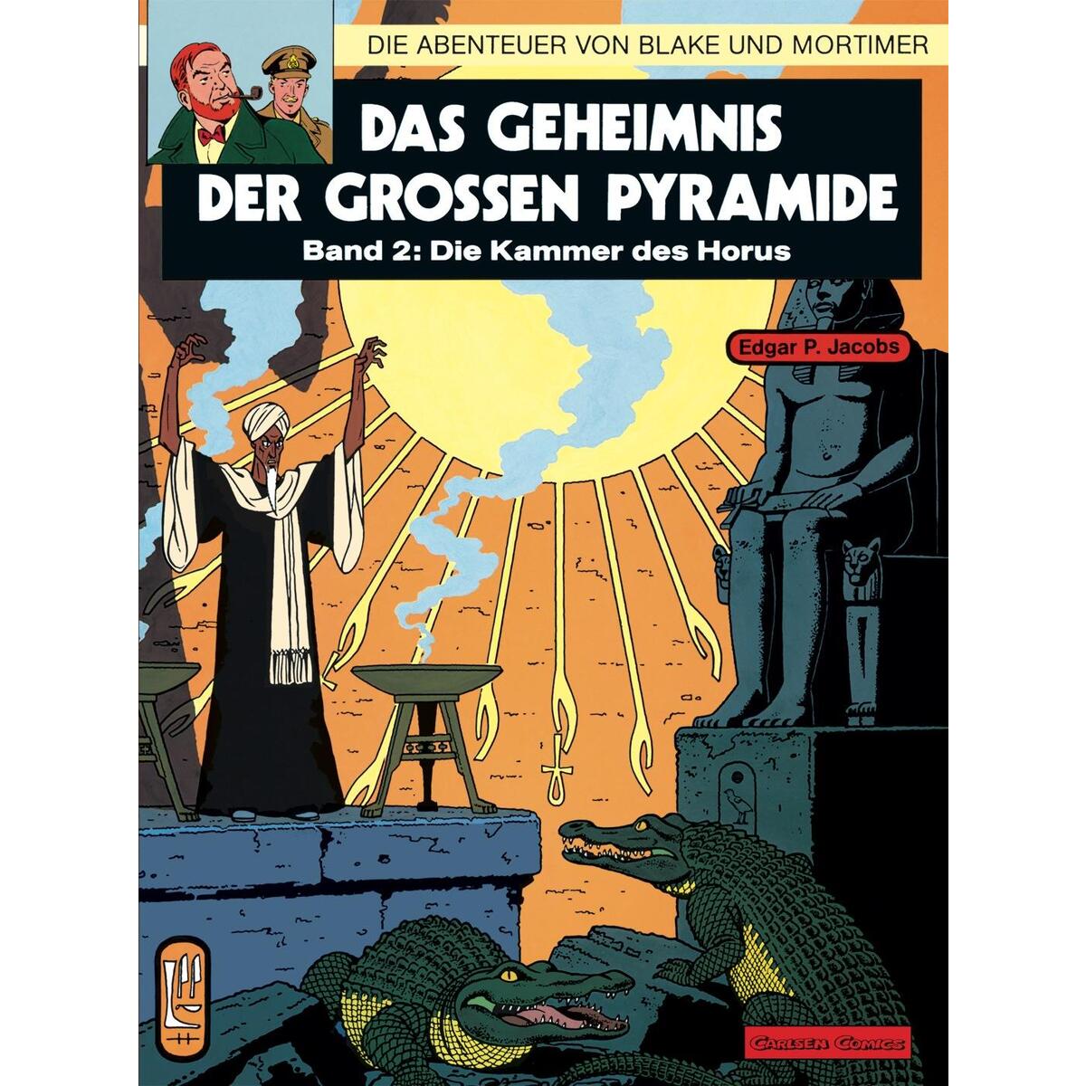 Die Abenteuer von Blake und Mortimer 02. Das Geheimnis der großen Pyramide 2. Di... Die Abenteuer von Blake und Mortimer 02. Das Geheimnis der großen Pyramide 2. Di... von Carlsen Verlag GmbH