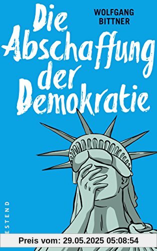 Die Abschaffung der Demokratie