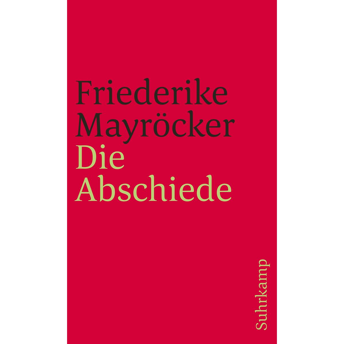 Die Abschiede Die Abschiede von Suhrkamp Verlag