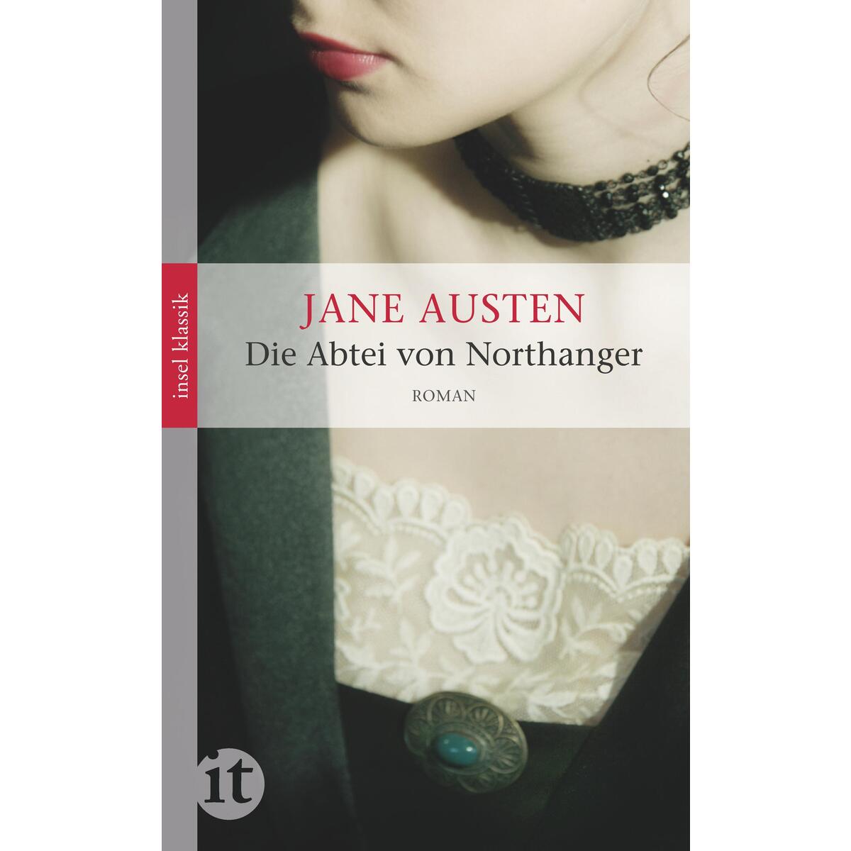 Die Abtei von Northanger Die Abtei von Northanger von Insel Verlag GmbH
