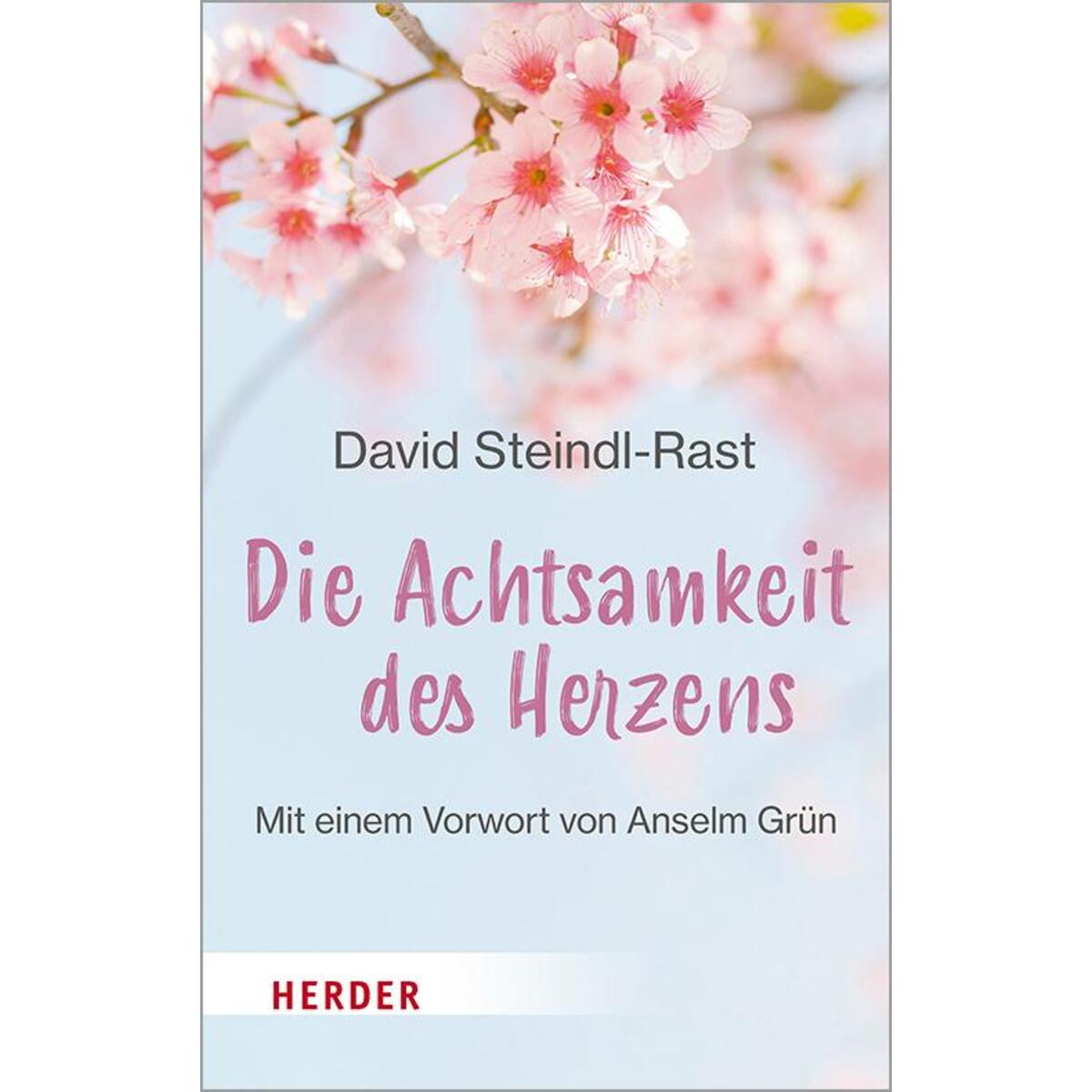Die Achtsamkeit des Herzens von Herder Verlag GmbH