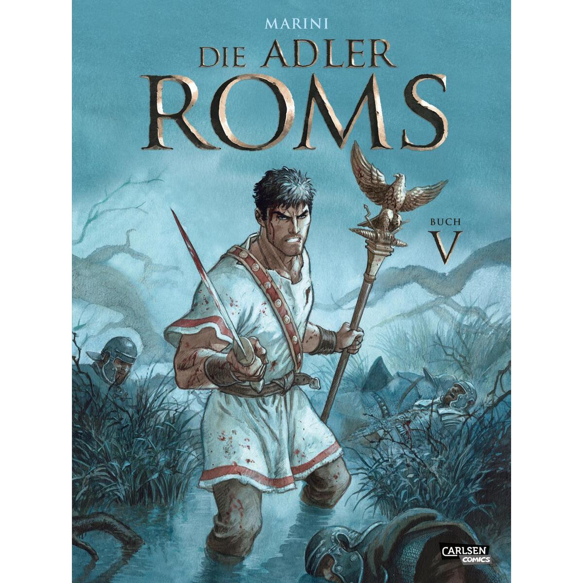 Die Adler Roms (Hardcover) 5: Buch V von Carlsen Verlag GmbH