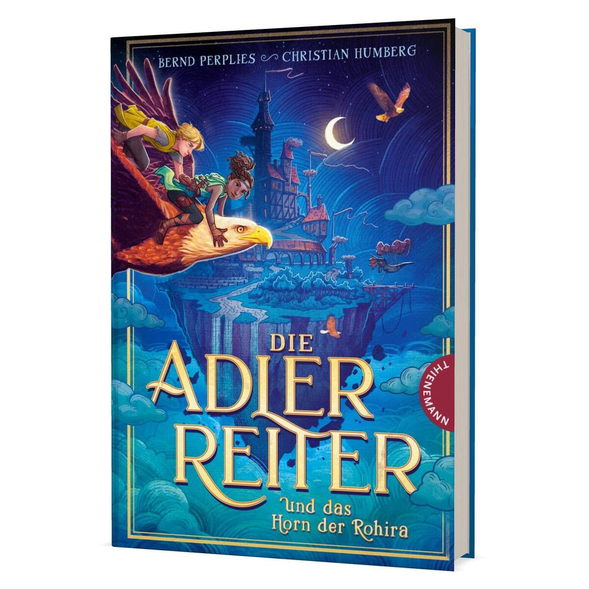 Die Adlerreiter und das Horn der Rohira Die Adlerreiter und das Horn der Rohira von Thienemann