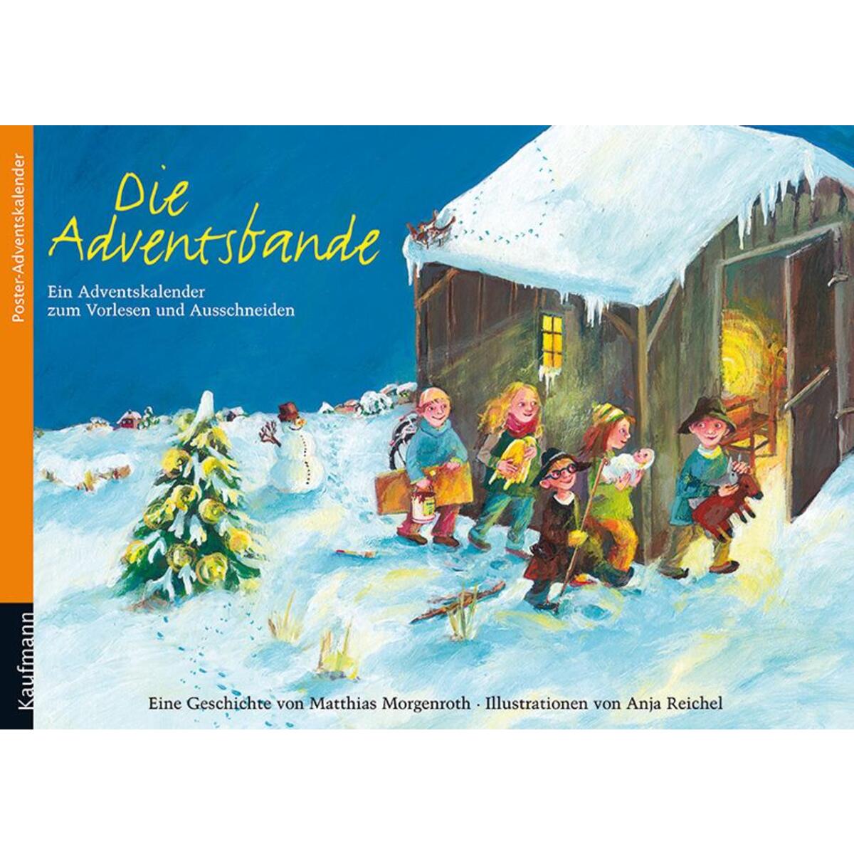 Die Adventsbande Die Adventsbande von Kaufmann Ernst Vlg GmbH