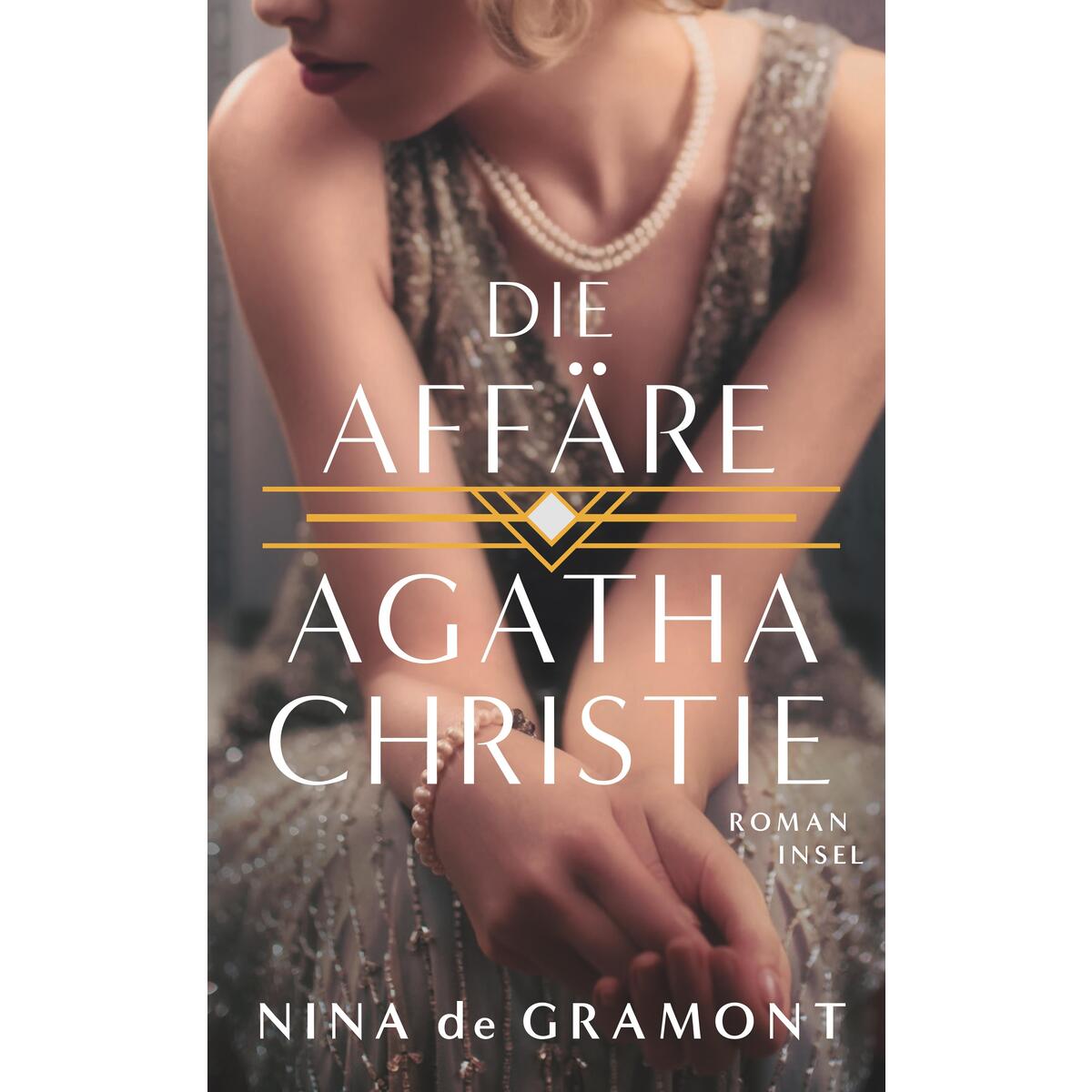 Die Affäre Agatha Christie Die Affäre Agatha Christie von Insel Verlag GmbH