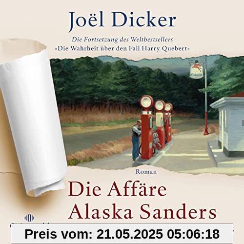 Die Affäre Alaska Sanders: 3 CDs | Die Fortsetzung des Weltbestsellers »Die Wahrheit über den Fall Harry Quebert« – MP3 CD