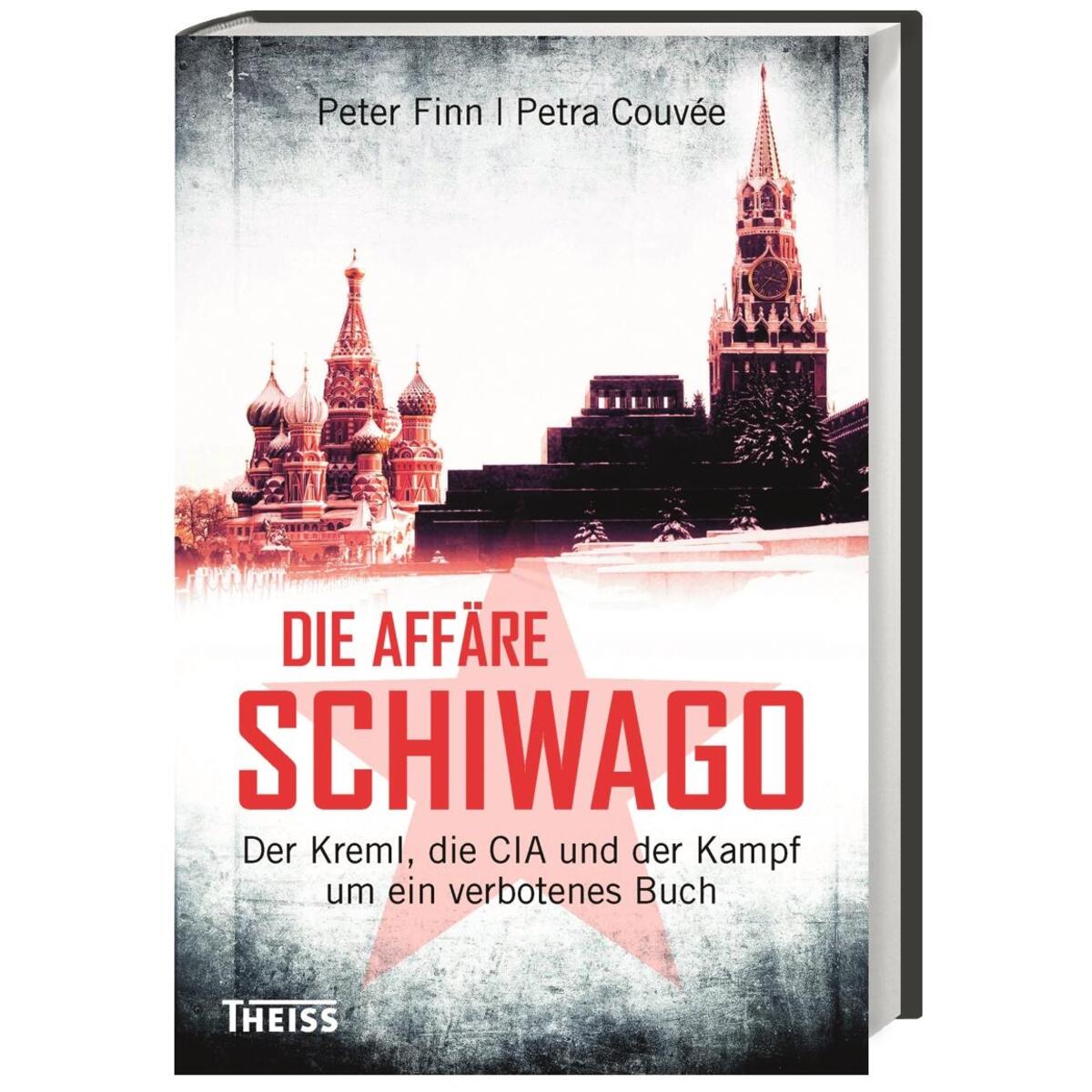 Die Affäre Schiwago Die Affäre Schiwago von wbg Theiss