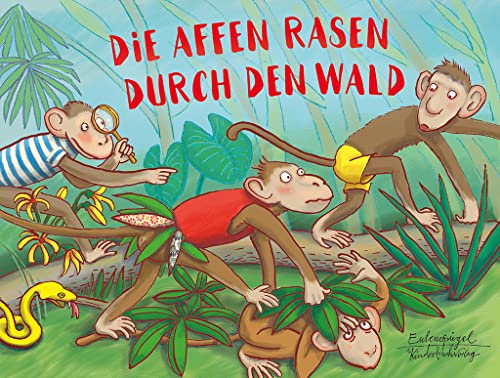 Die Affen rasen durch den Wald (Eulenspiegel Kinderbuch)