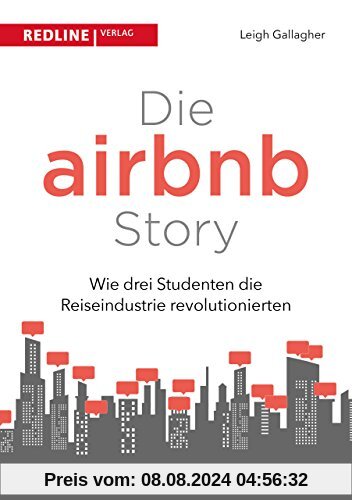 Die Airbnb-Story: Wie drei Studenten die Reiseindustrie revolutionierten