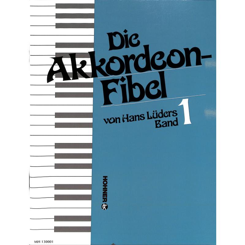 Die Akkordeonfibel 1 Die Akkordeonfibel 1