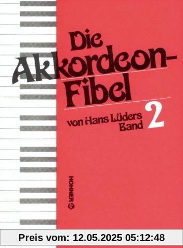 Die Akkordeonfibel 2. Akkordeon