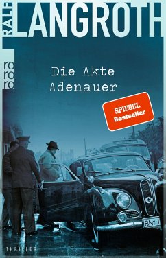 Die Akte Adenauer / Philipp Gerber Bd.1 von Rowohlt TB.