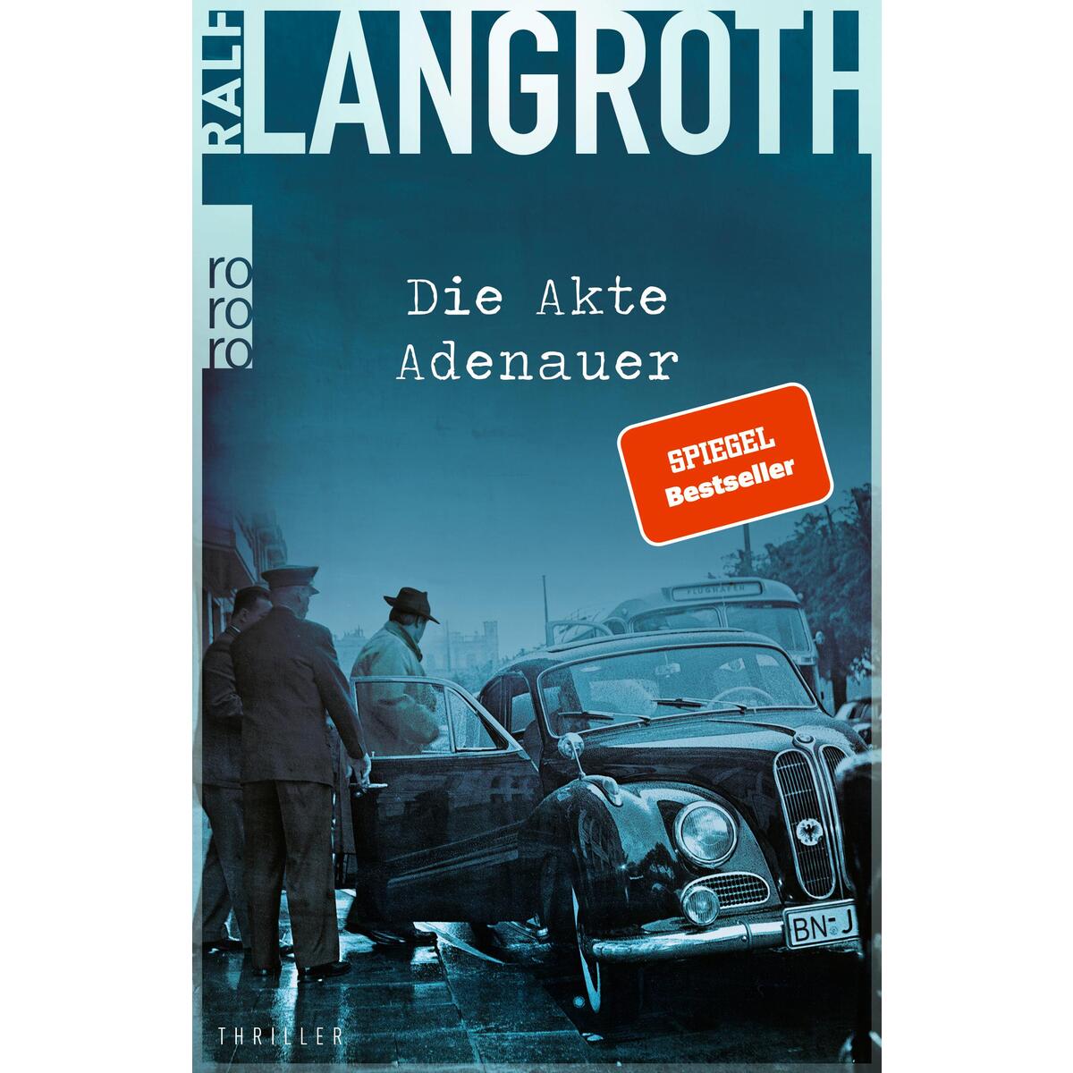 Die Akte Adenauer von Rowohlt Taschenbuch