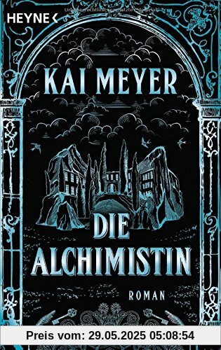 Die Alchimistin: Roman Die Alchimistin: Roman