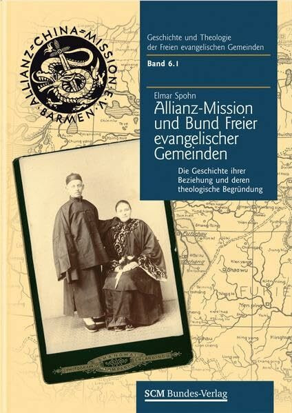 Die Allianz-Mission und der Bund Freier evangelischer Gemeinden: Die Geschichte ihrer Beziehun...