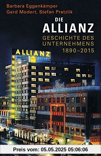 Die Allianz: Geschichte des Unternehmens 1890-2015